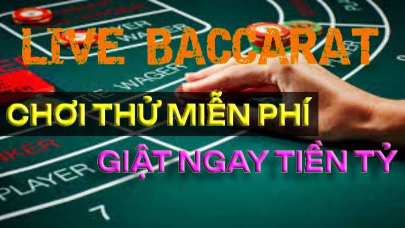 Chơi Thử Baccarat Online Game For Free Và Quy Tắc Cơ Bản Nên Biết
