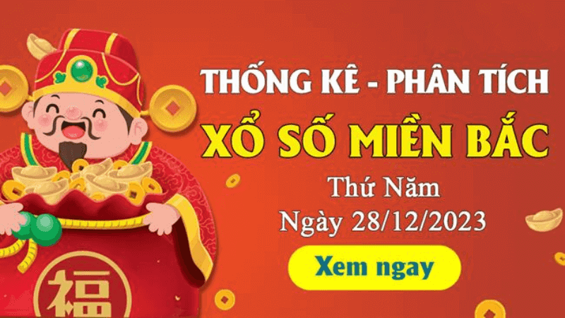 Phân tích XSMB 28/12 thứ 5 - Thống kê xổ số thứ Năm 28/12 Phân tích XSMB 28/12 thứ 5 - Thống kê xổ số thứ Năm 28/12