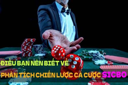 Cách Chơi Sicbo Hiệu Quả Nhất: Phân Tích Chiến Lược Cá Cược Tài Xỉu Sicbo Cách Chơi Sicbo Hiệu Quả Nhất: Phân Tích Chiến Lược Cá Cược Tài Xỉu Sicbo