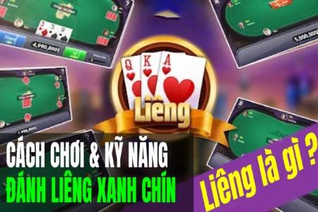 Liêng Là Gì? Cách Chơi Liêng Và Kỹ Năng Đánh Liêng Xanh Chín Liêng Là Gì? Cách Chơi Liêng Và Kỹ Năng Đánh Liêng Xanh Chín